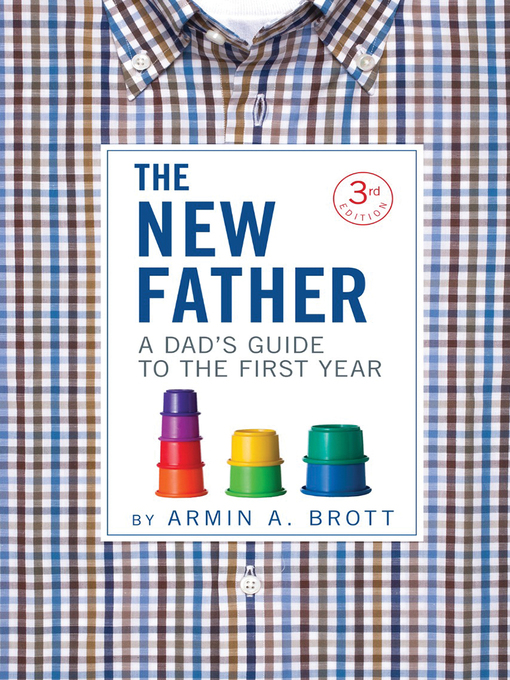 Title details for The New Father by Armin A. Brott - Available